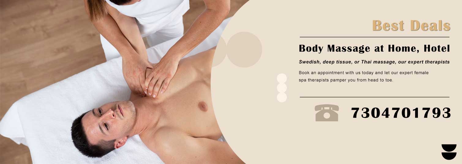 Best Body Massage service at home, Hotel Service